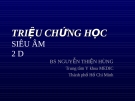 TRIỆU CHỨNG HỌC SIÊU ÂM 2D