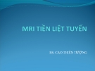 MRI TIỀN LIỆT TUYẾN