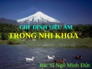 CHỈ ĐỊNH SIÊU ÂM TRONG NHI KHOA