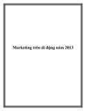 Marketing trên di động năm 2013