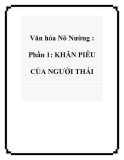 Văn hóa Nõ Nường : Phần 1: KHĂN PIÊU CỦA NGƯỜI THÁI