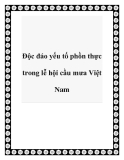 Độc đáo yếu tố phồn thực trong lễ hội cầu mưa Việt Nam