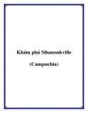 Khám phá Sihanoukville (Campuchia)