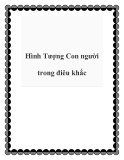 Hình Tượng Con người trong điêu khắc