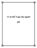 11 tư thế Yoga cho người già