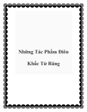 Những Tác Phẩm Điêu Khắc Từ Răng