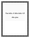 Tìm hiểu về điêu khắc Gỗ dân gian