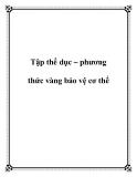 Tập thể dục – phương thức vàng bảo vệ cơ thể