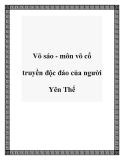 Võ sáo - môn võ cổ truyền độc đáo của người Yên Thế