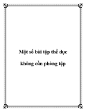 Một số bài tập thể dục không cần phòng tập