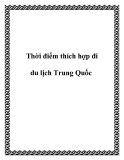 Thời điểm thích hợp đi du lịch Trung Quốc