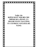 Luận văn KIỂM SOÁT NỘI BỘ CHU TRÌNH MUA HÀNG VÀ THANH TOÁN TẠI CÔNG TY CỔ PHẦN VINATEX ĐÀ NẴNG