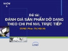 Thuyết trình: Đánh giá sản phẩm dở dang theo chi phí NVL trực tiếp