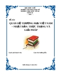 ĐỀ TÀI: QUAN HỆ THƯƠNG MẠI VIỆT NAM – NHẬT BẢN: THỰC TRẠNG VÀ GIẢI PHÁP