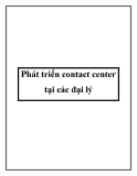 Phát triển contact center tại các đại lý