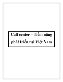 Call center - Tiềm năng phát triển tại Việt Nam