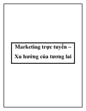 Marketing trực tuyến – Xu hướng của tương lai