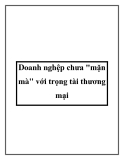 Doanh nghệp chưa "mặn mà" với trọng tài thương mại