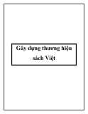 Gây dựng thương hiệu sách Việt