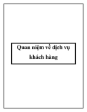 Quan niệm về dịch vụ khách hàng