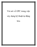 Vài nét về OPC trong việc xây dựng kỹ thuật tự động hóa