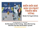 BIẾN ĐỔI KHÍ HẬU VÀ PHÁT TRIỂN BỀN VỮNG Week 9 (9 April 2012)