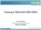 Chương 2. SẢN XUẤT BỀN VỮNG