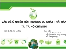 ĐỀ TÀI " VẤN ĐỀ Ô NHIỄM MÔI TRƯỜNG DO CHẤT THẢI RẮN TẠI TP. HỒ CHÍ MINH "