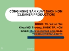 CÔNG NGHỆ SẢN XUẤT SẠCH HƠN (CLEANER PRODUCTION) - CHƯƠNG 1