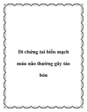 Di chứng tai biến mạch máu não thường gây táo bón