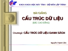 Bài giảng cấu trúc dữ liệu - Chương 2 Cấu trúc dữ liệu danh sách