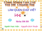 Làm quen chữ viết i,t,c