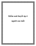 Kiểm soát huyết áp ở người cao tuổi