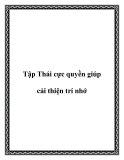 Tập Thái cực quyền giúp cải thiện trí nhớ