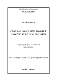 Luận văn:CÔNG TÁC HOẠCH ĐỊNH TỔNG HỢP TẠI CÔNG TY CỔ PHẦN ĐỨC NHÂN