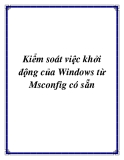 Kiểm soát việc khởi động của Windows từ Msconfig có sẵn