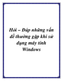 Hỏi – Đáp những vấn đề thường gặp khi sử dụng máy tính Windows