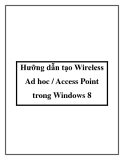 Hưỡng dẫn tạo Wireless Ad hoc / Access Point trong Windows 8