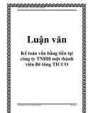 Kế toán vốn bằng tiền tại công ty TNHH một thành viên Bê tông TICCO