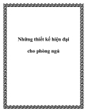 Những thiết kế hiện đại cho phòng ngủ