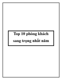 Top 10 phòng khách sang trọng nhất năm