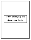 7 thực phẩm giúp xoa dịu cơn đau dạ dày