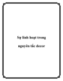 Sự linh hoạt trong nguyên tắc decor