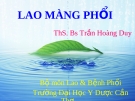 Bài giảng: LAO MÀNG PHỔI