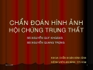 Chuẩn đoán X quang hội chứng trung thất