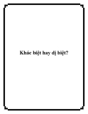 Khác biệt hay dị biệt