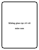 Không gian rực rỡ với màu cam