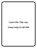 Gạch trần: Mộc mạc trong trang trí nội thất