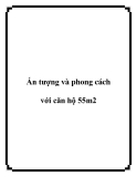 Ấn tượng và phong cách với căn hộ 55m2