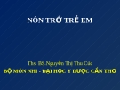 NÔN TRỚ TRẺ EM